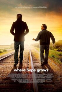 دانلود فیلم Where Hope Grows 2014397707-1819623326