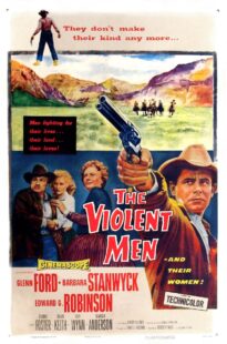 دانلود فیلم The Violent Men 1955399525-1093934369