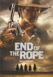دانلود فیلم End of the Rope 2023400306-1947145069