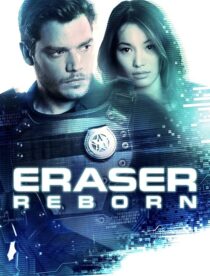 دانلود فیلم Eraser: Reborn 2022397343-124759310