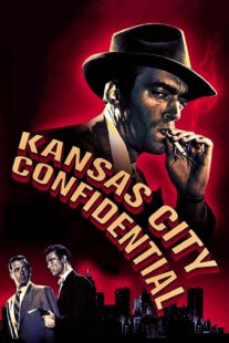دانلود فیلم Kansas City Confidential 1952403039-1535434631