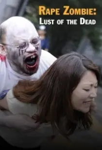 دانلود فیلم Reipu zonbi: Lust of the dead 2012402204-684624625