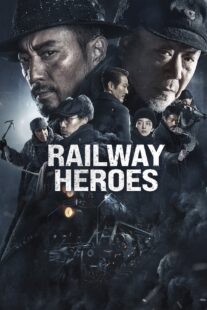 دانلود فیلم Railway Heroes 2021400703-797105306