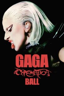 دانلود فیلم Gaga Chromatica Ball 2024400855-1424484457