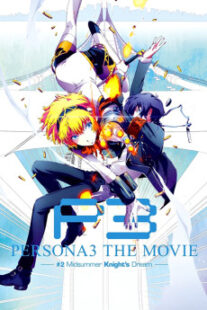 دانلود انیمه Persona 3 the Movie: #2 Midsummer Knight’s Dream 2014400993-262472011