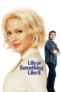 دانلود فیلم Life or Something Like It 2002404791-249949809