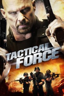 دانلود فیلم Tactical Force 2011405739-1100066429