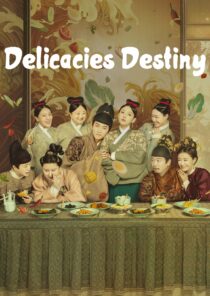 دانلود سریال Delicacies Destiny405760-918218848