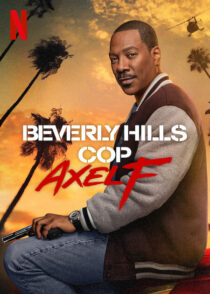 دانلود فیلم Beverly Hills Cop: Axel F 2024403569-483140269