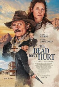 دانلود فیلم The Dead Don’t Hurt 2023404562-982674479