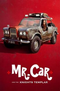 دانلود فیلم Mr. Car and the Knights Templar 2023404657-1631230445