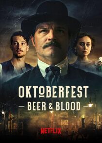 دانلود سریال Oktoberfest: Beer & Blood404000-264962264