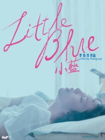 دانلود فیلم Little Blue 2022405531-1797371016