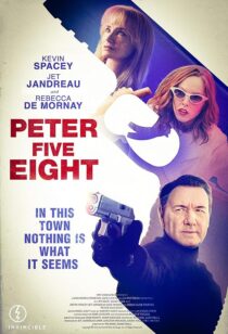 دانلود فیلم Peter Five Eight 2024407772-231037736