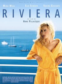 دانلود فیلم Riviera 2005408487-525604900
