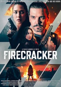 دانلود فیلم Firecracker 2024407884-1569420877