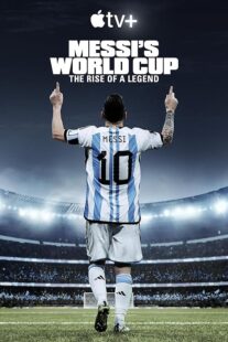 دانلود مستند Messi’s World Cup: The Rise of a Legend407789-1998283005