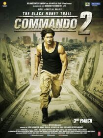 دانلود فیلم هندی Commando 2 2017407159-1874886819