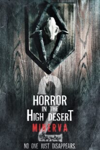 دانلود فیلم Horror in the High Desert 2: Minerva 2023406495-185831631