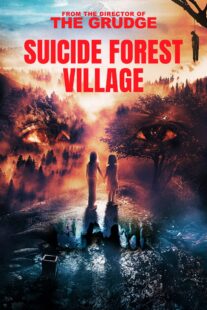 دانلود فیلم Suicide Forest Village 2021406102-1307672120
