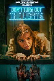 دانلود فیلم Don’t Turn Out the Lights 2023410419-28807194