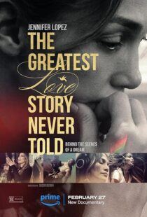 دانلود فیلم The Greatest Love Story Never Told 2024410550-62456579