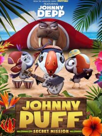 دانلود انیمیشن Johnny Puff: Secret Mission 2024411540-74866630