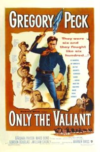 دانلود فیلم Only the Valiant 1951411183-2112937886