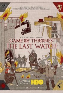 دانلود مستند Game of Thrones: The Last Watch 2019412904-1126146630