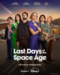 دانلود سریال Last Days of the Space Age411562-1475269917