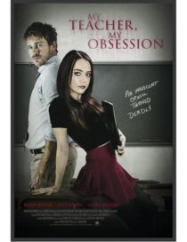 دانلود فیلم My Teacher, My Obsession 2018416158-60893842
