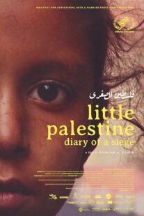 دانلود مستند Little Palestine: Diary of a Siege 2021417865-47695999