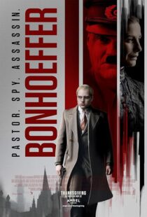 دانلود فیلم Bonhoeffer: Pastor. Spy. Assassin. 2024418461-1884416857