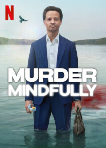 دانلود سریال Murder Mindfully (Achtsam Morden)417281-268178793
