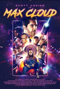 دانلود فیلم The Intergalactic Adventures of Max Cloud 2020417962-1064858397