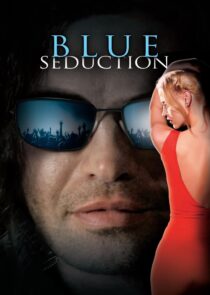 دانلود فیلم Blue Seduction 2009417934-1648760621