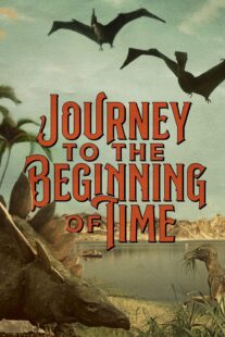دانلود فیلم A Journey to the Beginning of Time 1955417050-199784412