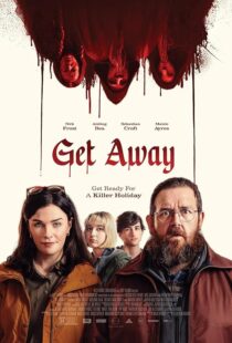 دانلود فیلم Get Away 2024419695-889388670