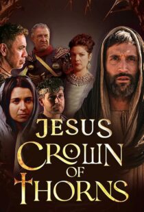 دانلود سریال Jesus Crown of Thorns420381-1084851886