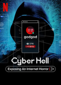 دانلود مستند Cyber Hell: Exposing an Internet Horror 2022421525-783267751