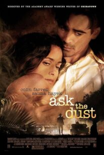 دانلود فیلم Ask the Dust 2006419282-1644254324