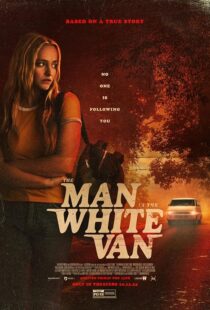 دانلود فیلم The Man in the White Van 2023421670-805479600