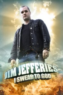 دانلود استندآپ کمدی Jim Jefferies: I Swear to God 2009423675-277036181