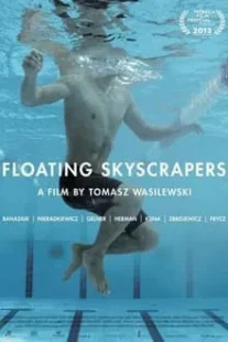 دانلود فیلم Floating Skyscrapers 2013424837-1311525247
