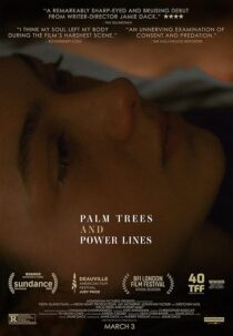 دانلود فیلم Palm Trees and Power Lines 2022422959-130513298