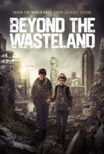 دانلود فیلم Beyond the Wasteland (M) 2023424761-459980545