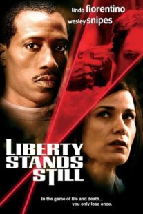 دانلود فیلم Liberty Stands Still 2002423512-1463935983