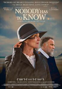 دانلود فیلم Nobody Has to Know 2021424242-2124829313