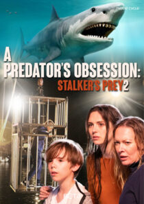 دانلود فیلم A Predator’s Obsession 2020427828-958489240