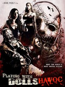 دانلود فیلم Playing with Dolls: Havoc 2017425829-189122881
